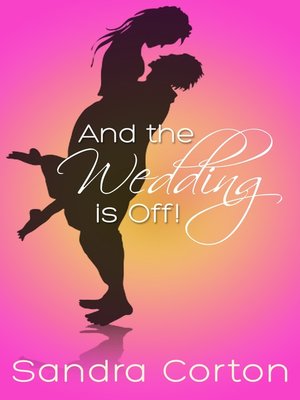 cover image of And the Wedding Is Off